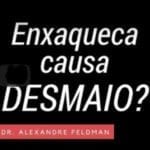 Enxaqueca causa desmaio?